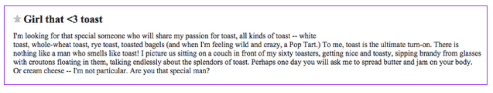 Strangest Craigslist personals of all time: Girl that <3 toast